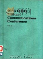 1986 IEEE MILITARY COMMUNICATIONS CONFERENCE  VOLUME 3     PDF电子版封面     