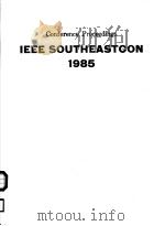 CONFERENCE PROCEEDINGS IEEE SOUTHEASTCON'85     PDF电子版封面     