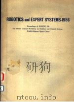 ROBOTICS AND EXPERT SYSTEMS-1986     PDF电子版封面  0876649665   