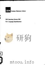 IBM OPERATING SYSTEM/360 PL/Ⅰ：LANGUAGE SPECIFICATIONS     PDF电子版封面     