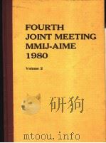 FOURTH JOINT MEETING MMIJ-AIME 1980 VOLUME 2     PDF电子版封面     