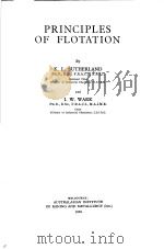 PRINCIPLES OF FLOTATION     PDF电子版封面    K.L.SUTHERLAND  I.W.WARK 