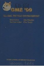 PROCEEDINGS OF GLOBAL CONFERENCE ON ENVIRONMENTAL AND MEATLLURGY GME'99（ PDF版）
