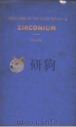 ZIRCONIUM     PDF电子版封面    G.L.MILLER 