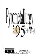 PYROMETALLURGY 95     PDF电子版封面     
