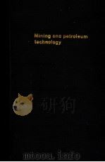 MINING AND PETROLEUM TECHNOLOGY  VOLUME 1     PDF电子版封面    M.J.JONES 