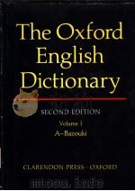 THE OXFORD ENGLISH DICTIONARY SECOND EDITION VOLUME Ⅰ     PDF电子版封面    J·A·SIMPSON AND E·S·C·WEINER 