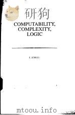 COMPUTABILITY，COMPLEXITY，LOGIC     PDF电子版封面  0444874062  E.BORGER 