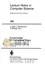 FUNDAMENTALS OF COMPUTATION THEORY     PDF电子版封面  3540514988  J.CSIRIK  J.DEMETROVICS  F.GEC 