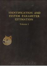 IDENTIFICATION AND SYSTEM PARAMETER ESTIMATION 1982  VOLUME 1（ PDF版）