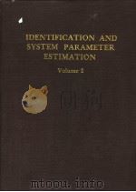IDENTIFICATION AND SYSTEM PARAMETER ESTIMATION 1982  VOLUME 2（ PDF版）