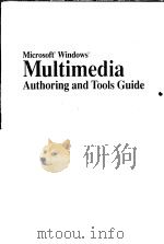WICROSOFT WINDOWS MULTIMEDIA AUTHORING AND TOOLS GUIDE     PDF电子版封面  1556153910   
