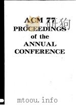 ACM 77 PROCEEDINGS OF THE ANNUAL CONFERENCE     PDF电子版封面     