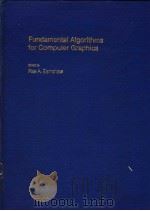 FUNDAMENTAL ALGORITHMS FOR COMPUTER GRAPHICS     PDF电子版封面  0387139206  RAE A.EARNSHAW 