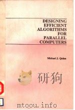 DESIGNING EFFICIENT ALGORITHMS FOR PARALLEL COMPUTERS（ PDF版）