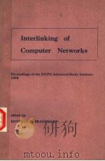 INTERLINKING OF COMPUTER NETWORKS     PDF电子版封面  9027709793  KENNETH G.BEAUCHAMP 