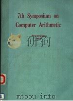 7TH SYMPOSIUM ON COMPUTER ARITHMETIC PROCEEDINGS 1985（ PDF版）