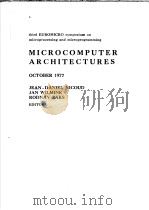 MICROCOMPUTER ARCHITECTURES     PDF电子版封面    JEAN-DANIEL NICOUD  JAN WILMIN 