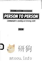 PERSON TO PERSON COMMUNICATIVE SPEAKING AND LISTENING SKILLS     PDF电子版封面    JACK C. RICHARDS DAVID BYCINA 