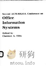 SECOND ACM-SIGOA CONFERENCE ON OFFICE INFORMATION SYSTEMS     PDF电子版封面    CLARENCE A.ELLIS 