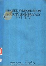 1989 IEEE SYMPOSIUM ON SECURITY AND PRIVACY     PDF电子版封面  0818619392   