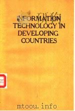 INFORMATION TECHNOLOGY IN DEVELOPING COUNTRIES     PDF电子版封面    SUBHASH C. BHATNAGAR 