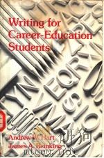 WRITING FOR CAREER EDUCATION STUDENTS     PDF电子版封面    ANDREW W. HART JAMES A. REINKI 