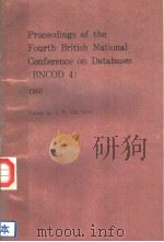 PROCEEDINNGS OF THE FOOURTH BRITISH NATIONAL CONNFERENCE ON  DATABASES (BNCOOD 4)     PDF电子版封面  0521320208  A.F.GRUNDY 