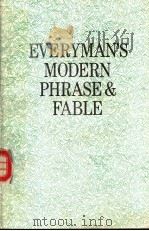 EVERYMAN'S MODERN PHRASE AND FABLE     PDF电子版封面    GYLES BRANDRETH 
