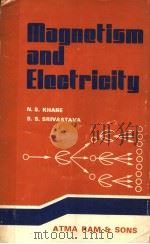 A TEXTBOOK OF MAGNETISM AND ELECTRICITY     PDF电子版封面    N.S.KHARE 