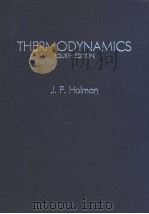 THERMODYNAMICS FOURTH EDITION     PDF电子版封面  0070296332  J.P.HOLMAN 