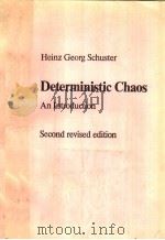 DETERMINISTIC CHAOS AN INTRODUCTION SECOND REVISED EDITION     PDF电子版封面  089573611X   