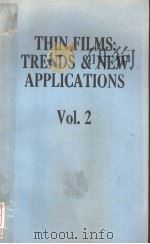 THIN FILMS:TRENDS AND NEW APPLICATIONS VOLUME 2     PDF电子版封面  1851668020  H.HOFFMANN 
