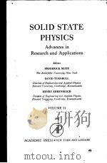 SOLID STATE PHYSICS ADVANCES IN RESEARCH AND APPLICATIONS VOLUME 21     PDF电子版封面    FREDERICK SEITZ  DAVID TURNBUL 