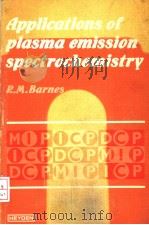 APPLICATIONS OF PLASMA EMISSION SPECTROCHEMISTRY（1979 PDF版）