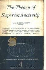 THE THEORY OF SUPERCONDUCTIVITY     PDF电子版封面    N.N.BOGOLIUBOV 