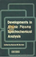 DEVELOPMENTS IN ATOMIC PLASMA SPECTROCHEMICAL ANALYSIS（ PDF版）