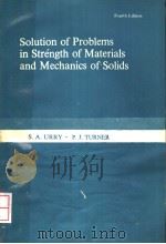 SIKYTUIB OF PROBLEMS IN STRENGTH OF MATERIALS AND MECHANICS OF SOLIDS     PDF电子版封面  0273015907  S.A.URRY  P.J.TURNER 