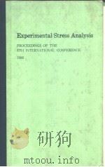 PROCEEDINGS OF THE 8TH INTERNATIONAL CONFERENCE ON EXPERIMENTAL STRESS ANALYSIS 1986（ PDF版）