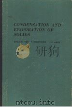 CONDENSATION AND EVAPORATION OF SOLIDS     PDF电子版封面    EMILE RUTNER P.GOLDFINGER J.P. 
