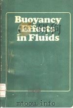 BUOYANCY EFFECTS IN FLUIDS     PDF电子版封面    J.S.TURNER 