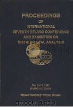 PROCEEDINGS OF INTERNATIONAL SEVENTH BEIJING CONFERENCE AND EXHIBITION ON INSTRUMENTAL ANALYSIS 1997（ PDF版）