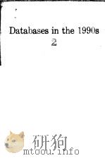 DATABASES IN THE 1990S 2     PDF电子版封面    B SRINIVASAN J ZELEZNIKOW 