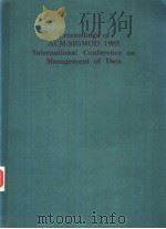 PROCEEDINGS OF ACM-SIGMOD 1985 INTERNATIONAL CONFERENCE ON MANAGEMENT OF DATA     PDF电子版封面    SHAM NAVATHE 