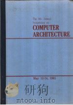 THE 8TH ANNUAL SYMPOSIUM ON COMPUTER ARCHITECTURE     PDF电子版封面     