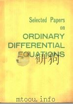 SELECTED PAPERS ON ORDINARY DIFFERENTIAL EQUATIONS     PDF电子版封面     