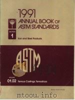 1991 ANNUAL BOOK OF ASTM STANDARDS SECTION 1 LRON AND STEEL PRODUCTS VOLUME 01.02 FERROUS CASTINGS；F（1991 PDF版）