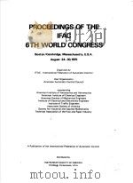 PROCEEDINGS OF THE IFAC 6TH WORLD CONGRESS PART 4   1975  PDF电子版封面  0876642849   