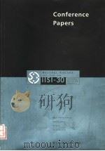 CONFERENCE PAPERS IISI-30  30TH ANNUAL MEETINGS AND CONFERENCE     PDF电子版封面  2930069287   