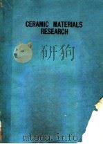 CERAMIC MATERIALS RESEARCH   1989  PDF电子版封面  044487318X  R.J.BROOK 